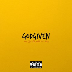 God-given (Prod/Mixed/Mastered by: Lou Attillio)
