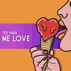 Me Love (Prod. JRach)