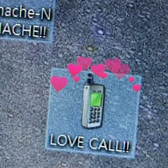 LOVE CALLL!!