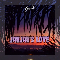 Jah Jah's Love - Smoke