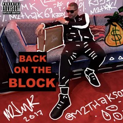 "Back On The Block" Freestyle