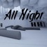 All Night (Original Mix)