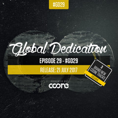 Global Dedication - Episode 29 #GD29