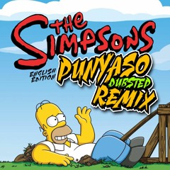 THE SIMPSONS (PUNYASO DUBSTEP REMIX) | ENGLISH EDITION | FREE DOWNLOAD