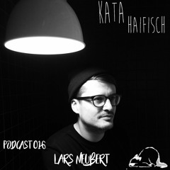 KataHaifisch Podcast 016 - Lars Neubert