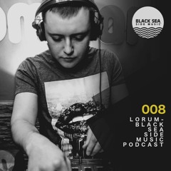 Lorum - BLACK SEA SIDE MUSIC #008
