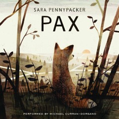 An Excerpt of PAX by Sara Pennypacker