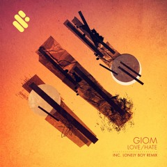 Premiere: Giom 'Love / Hate' (Dub) - Supremus Records