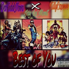 Best of You ft. Jay La'Mont & KillyCapone