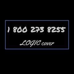 1-800-273-8255 Logic Cover