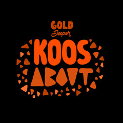 KOOS - About [GOLD DEEPER]