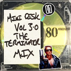 MiniDISK Vol 3.0 - The Terminator Mix