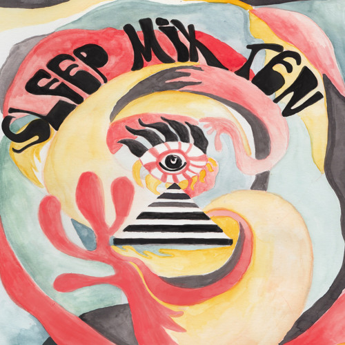 Sleep Mix Volume 10 (Mixed By Dreems)