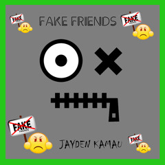 Fake Friends