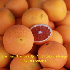 Farmers Market - Blood Orange by DJ Leonotis