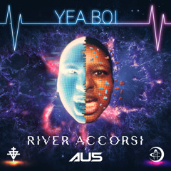 River Accorsi & Au5 - Yea Boi