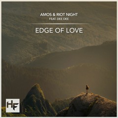 Amos & Riot Night Feat. Dee Dee - Edge Of Love (Extended Mix)