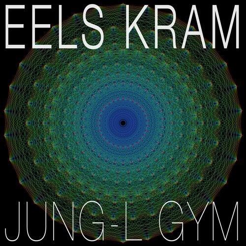 Eels Kram - Jung-L Gym [Loöq Records]