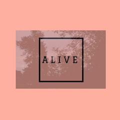 Alive