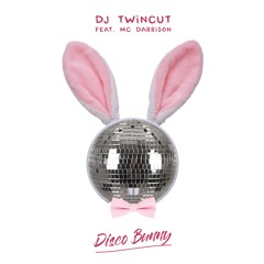 DJ Twincut featuring MC Darrison - Disco Bunny
