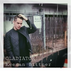 Gladiator - Keenan Bittner (Free DL)