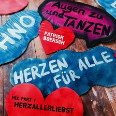 PATRICK BOERSCH - HerzAllerLiebst - Mix-Part 1