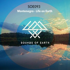 Montenegro - Live Forever (Original Mix) [Sounds of Earth]