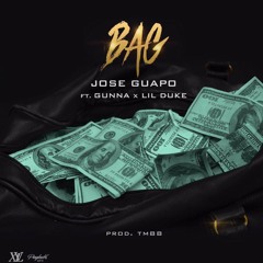 Jose Guapo feat Gunna & Duke - Bag