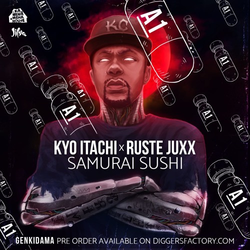 Kyo Itachi Feat Ruste Juxx - Samurai Sushi (Cuts By Dj Impact)