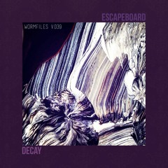 Escapeboard - Decay