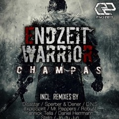 Champas - EndzeitWarrior(Stefo - Remix)[Master] Preview