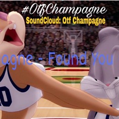 Champagne - Found You (Audio)