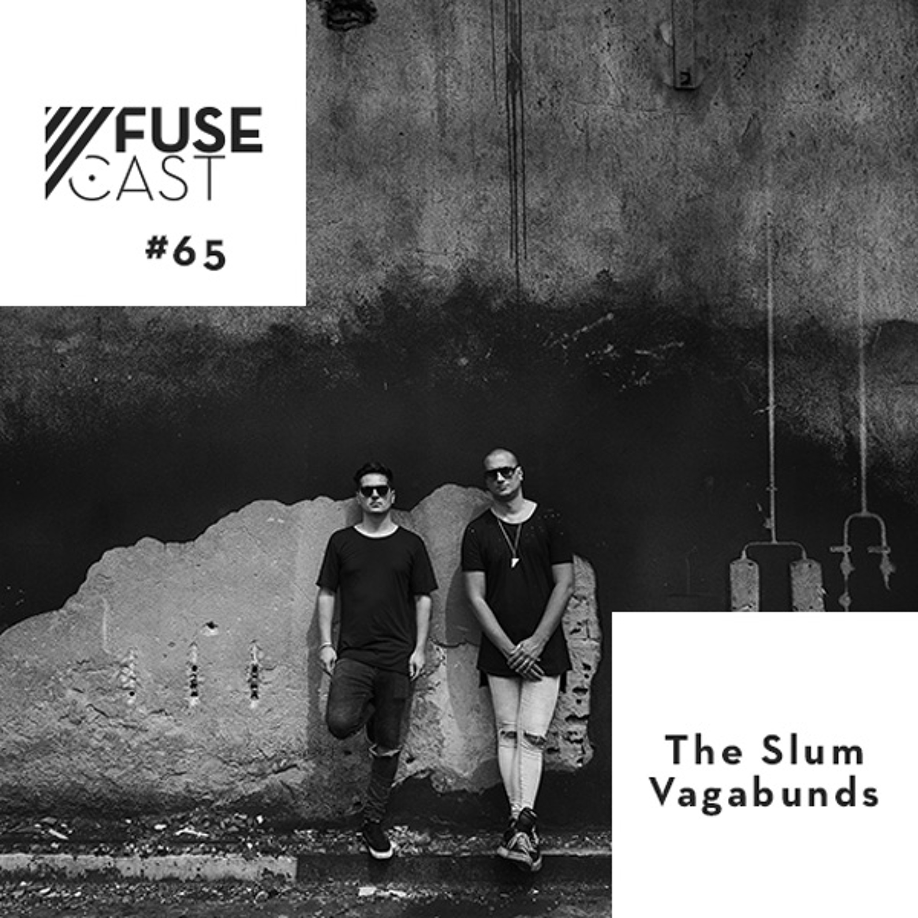 Fusecast #65 - THE SLUM VAGABUNDS (Fuse Records) episode artwork
