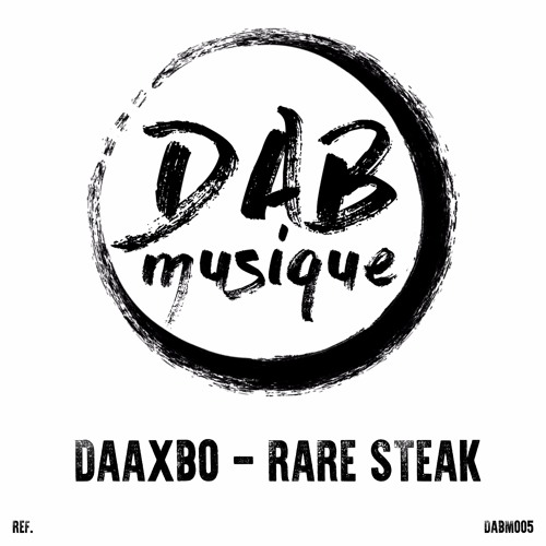 Daaxbo - Rare Steak (Preview)