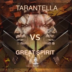 TARANTELLA vs GREAT SPIRIT (Mashup)