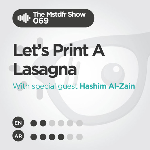 #069: Let's Print A Lasagna