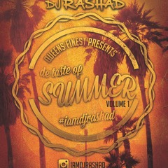 DE TASTE OF SUMMER VOL 1 | DJ RASHAD @IAMDJRASHAD