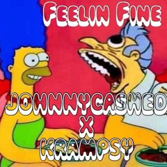 JOHNNYXCASHED::Feelin Fine (Prod. By Krampsy)