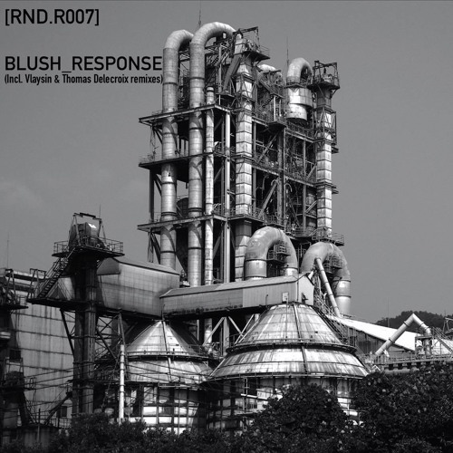 Blush Response - Nanomechanism (Vlaysin Remix)