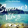 2017 Summer Edition #VybzWithMykz - Afrobeats By @DJMykz_