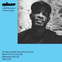 Marcus Nasty w/ LR Groove, Mike D-Fekt, Lil Sus - 19th July 2017