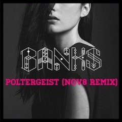 B@nkz - Poltergeist(NOV8 Remix)