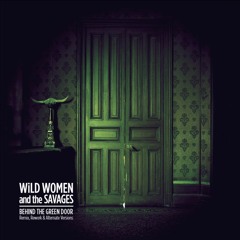 WILD WOMEN and the SAVAGES - CREDITS [Señora Outer Space Remix]
