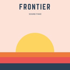 Sound Fake - Frontier