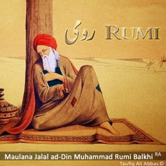 Maulana Rumi's Poem "Artful Idol"(Har Lehza Ba shakle Butte Ayyar Bar Aamad) By Munshi Raziuddin