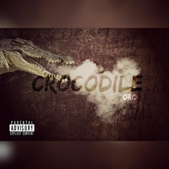 ORO$ - Crocodile (prod. T.K)