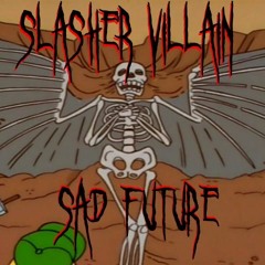 sad future