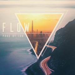 Flow  ( Prod. By 10A )