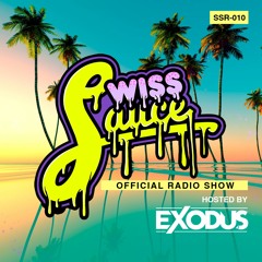 Swiss Sauce Radio 010 w/ Exodus (July 2017) [FREE DOWNLOAD]