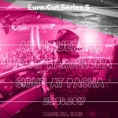 EURO.CUT.SERIES.5 Sight at Pacha (Barcelona, Spain)